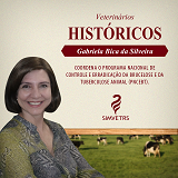 Veterinários que fizeram história - Gabriela Bicca da Silveira